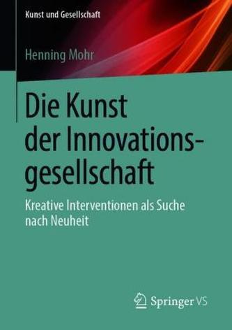 Die Kunst der Innovationsgesellschaft