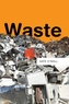 Waste
