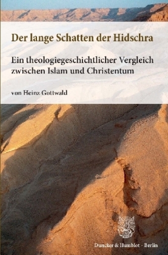 Der lange Schatten der Hidschra.