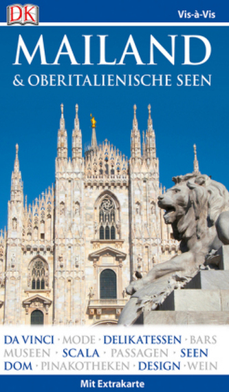 Vis-à-Vis Reiseführer Mailand & Oberitalienische Seen, m. 1 Karte