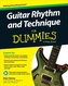 Guitar Rhythm and Technique For Dummies