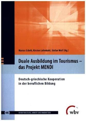 Duale Ausbildung im Tourismus - das Projekt MENDI