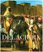 Delacroix - New and Expanded Edition