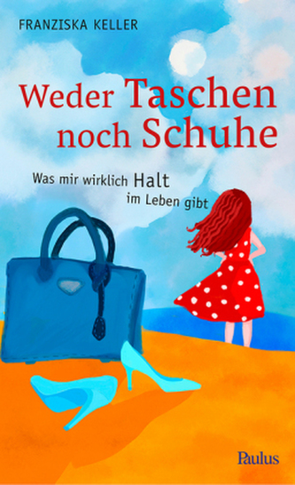 Weder Taschen noch Schuhe