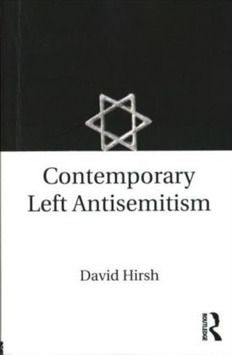 Contemporary Left Antisemitism