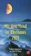 Mit dem Mond im Rhythmus 2019