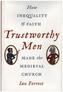 Trustworthy Men