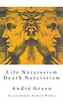 Life Narcissism Death Narcissism