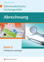 Abrechnung Zahnmedizinische Fachangestellte. Bd.2