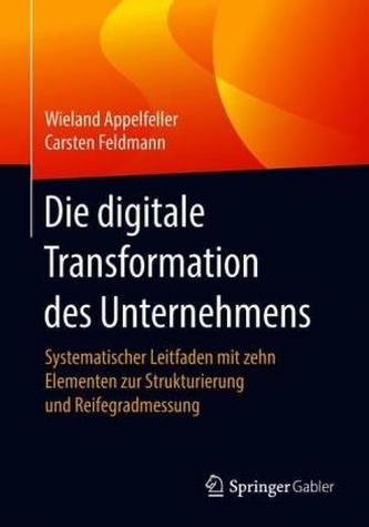 Die digitale Transformation des Unternehmens