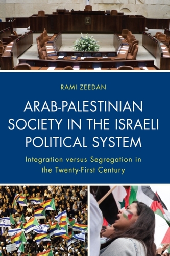 Arab-Palestinian Society in the Israeli Political System