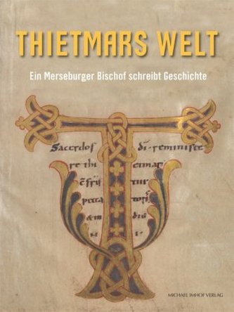 Thietmars Welt