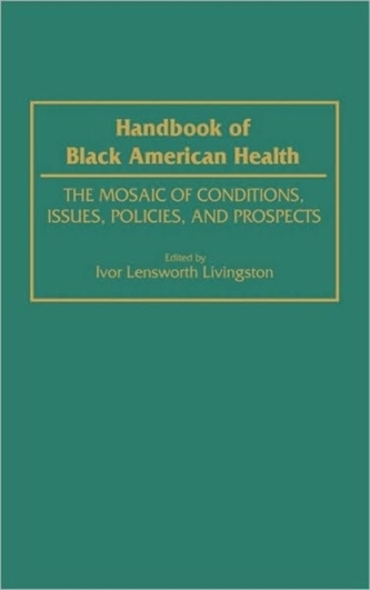 Handbook of Black American Health