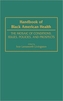 Handbook of Black American Health