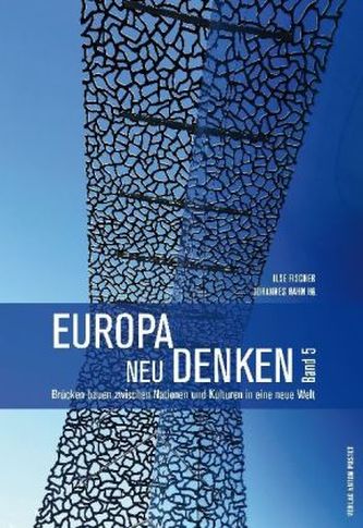 Brücken bauen zwischen Nationen und Kulturen in eine neue Welt