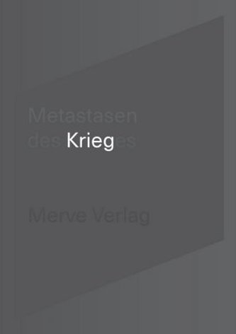 Metastasen des Krieges