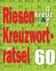 Riesen-Kreuzworträtsel. Bd.60
