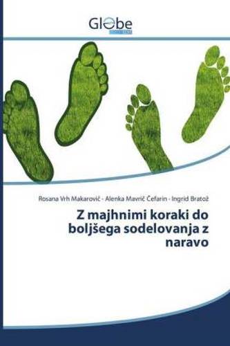 Z majhnimi koraki do boljsega sodelovanja z naravo