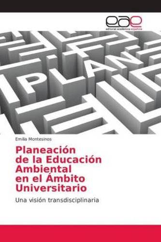 Planeación de la Educación Ambiental en el Ámbito Universitario