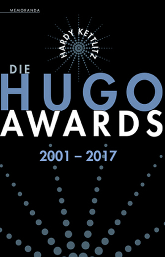 Die Hugo Awards 2001 - 2017