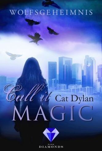 Call it Magic - Wolfsgeheimnis