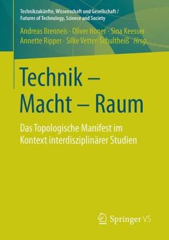 Technik - Macht - Raum