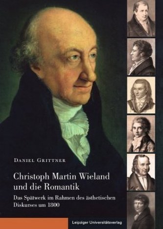 Christoph Martin Wieland und die Romantik
