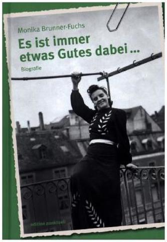 Es ist immer etwas Gutes dabei...