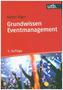 Grundwissen Eventmanagement