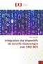 Intégration des dispositifs de sécurité électronique avec l'AIO BOX