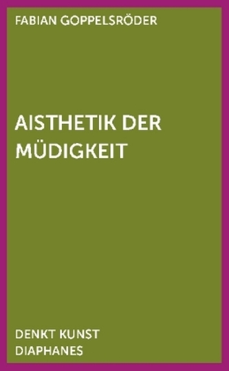 Aisthetik der Müdigkeit