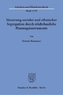 Steuerung sozialer und ethnischer Segregation durch städtebauliche Planungsinstrumente.