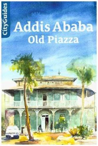 Addis Ababa - Old Piazza