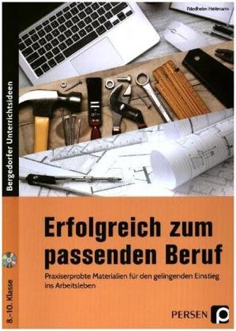 Erfolgreich zum passenden Beruf, m. CD-ROM