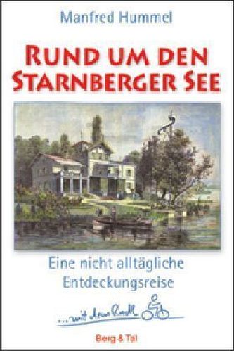 Rund um den Starnberger See - Mit dem Radl unterwegs