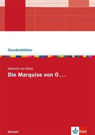 Heinrich von Kleist: Die Marquise von O.