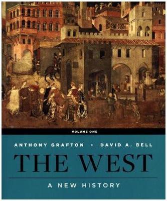 The West - A New History. Vol.1