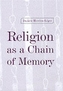 Religion as a Chain of Memory