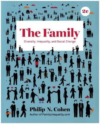 The Family - Diversity, Inequality, and Social Change with Ebook and InQuizitive