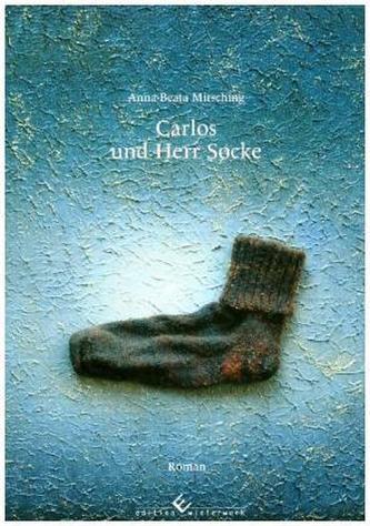 Carlos und Herr Socke