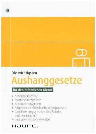 Die wichtigsten Aushanggesetze