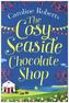 The Cosy Seaside Chocolate Shop