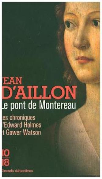 Les chroniques d'Edward Holmes et Gower Watson, Vol. 5. Le pont de Montereau