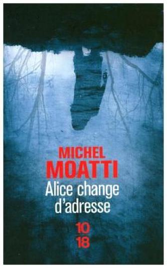 Alice change d'adresse