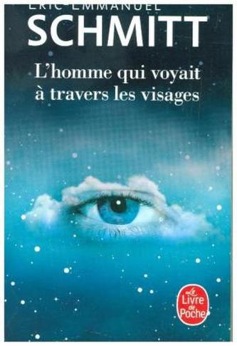 L'homme qui voyait à travers les visages