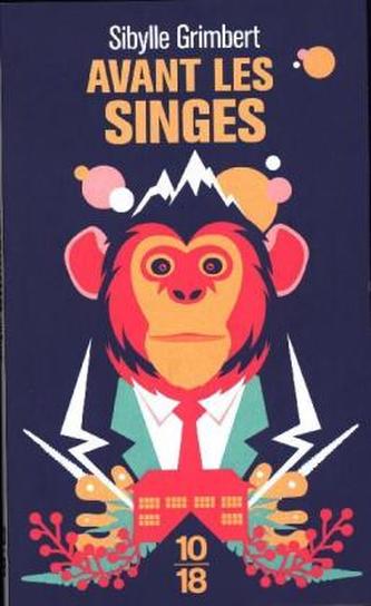 Avant les singes