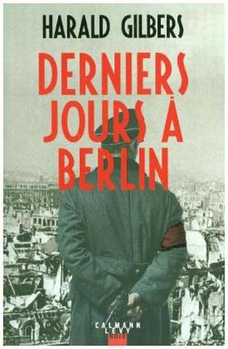 Derniers jours à Berlin