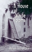 A House of White Rooms