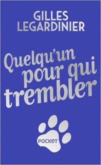 Quelqu'un pour qui trembler