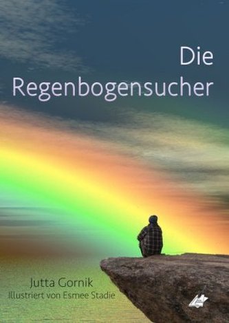 Die Regenbogensucher
